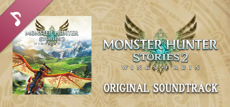 Monster Hunter Stories 2: Wings of Ruin Original Soundtrack cover art