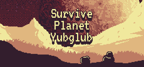 Survive Planet Yubglub cover art
