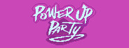 PowerUp Party System Requirements