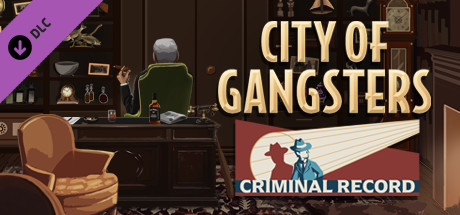 City of Gangsters: Criminal Record cover art