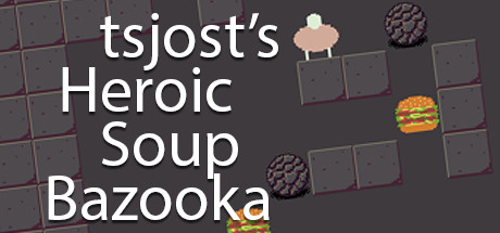 tsjost's Heroic Soup Bazooka PC Specs