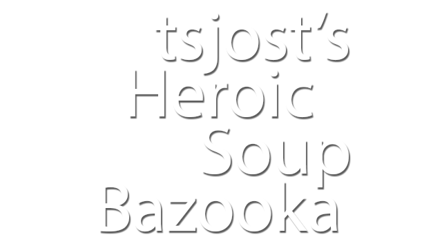 tsjost's Heroic Soup Bazooka Logo