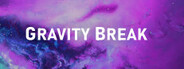 Gravity Break System Requirements