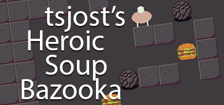 tsjost's Heroic Soup Bazooka Playtest cover art