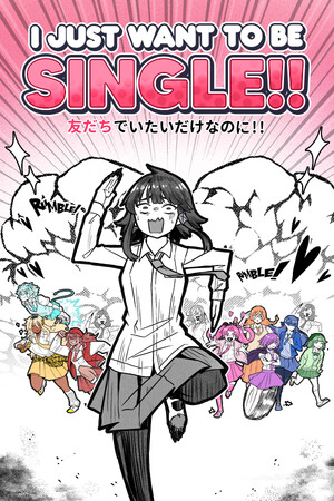 I Just Want to be Single!! Demo