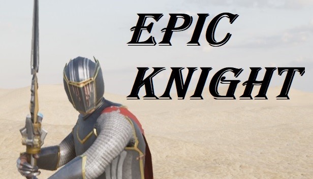 EPIC KNIGHT