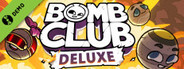 Bomb Club Deluxe Demo