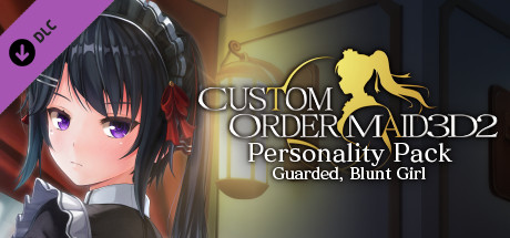 CUSTOM ORDER MAID 3D2 Personality Pack Guarded, Blunt Girl cover art