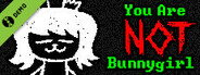 You Are NOT Bunnygirl Demo