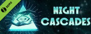 Night Cascades Demo