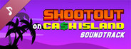 Shootout on Cash Island Soundtrack