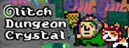 Glitch Dungeon Crystal System Requirements