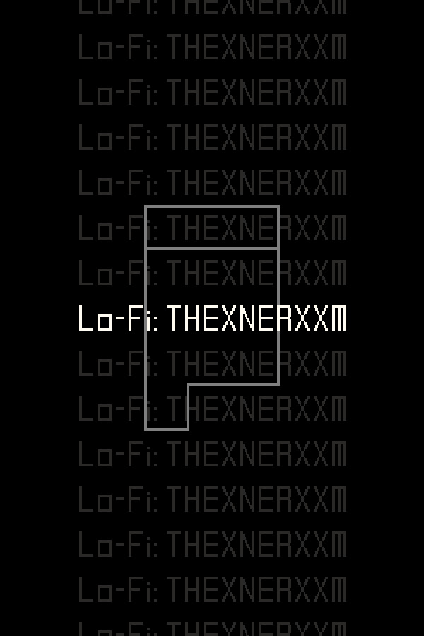 Lo-Fi: THEXNERXXM (Free)