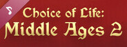 Choice of Life: Middle Ages 2 - Soundtrack