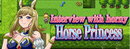 Interview with horny Horse Princess
