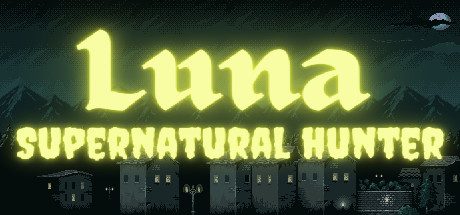 Luna: Supernatural Hunter PC Specs