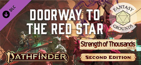 Fantasy Grounds - Pathfinder 2 RPG - Strength of Thousands AP 5: Doorway to the Red Star cover art