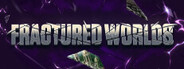 Fractured Worlds System Requirements