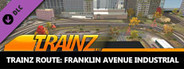 Trainz 2022 DLC - Franklin Avenue Industrial