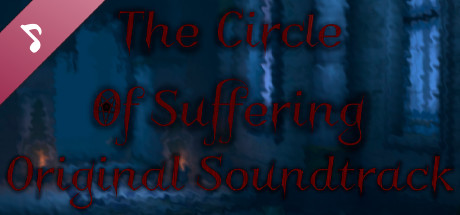 The Circle Of Suffering Soundtrack