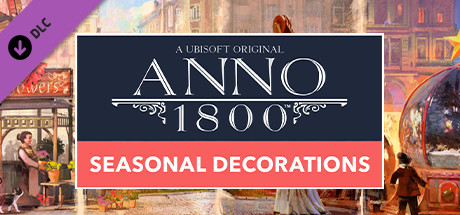 Anno 1800 - Seasonal Decorations Pack cover art