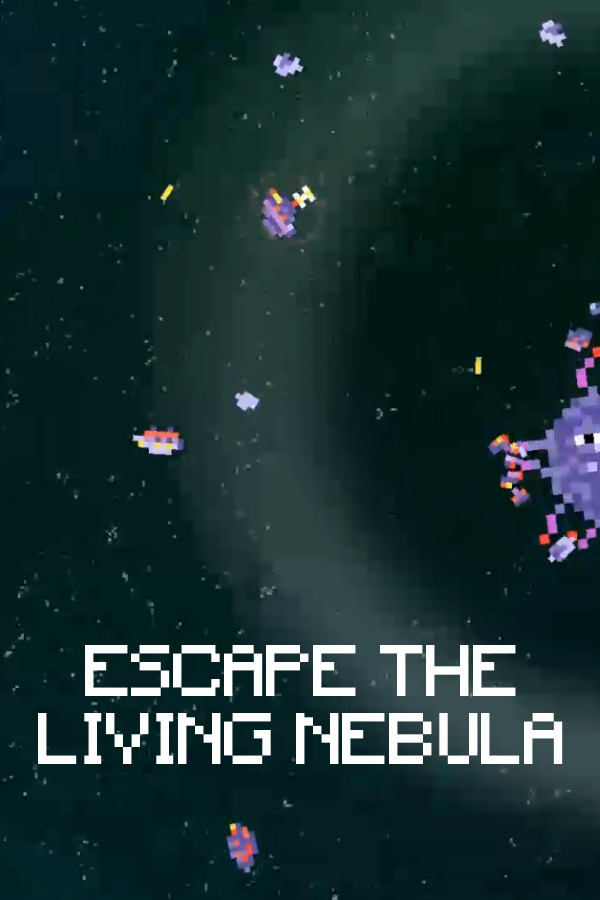 Escape The Living Nebula