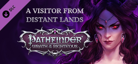 Pathfinder: Wrath of the Righteous -  A Visitor from Distant Lands cover art