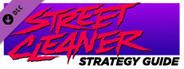 Street Cleaner: The Video Game Strategy Guide