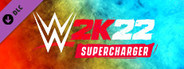 WWE 2K22 - SuperCharger