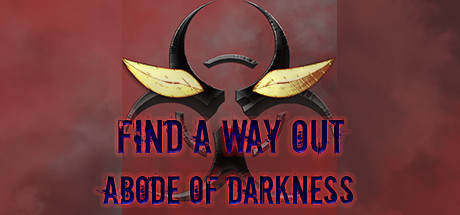 Find a way out: Abode of darkness. cover art