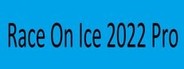 Race On Ice 2022 Pro System Requirements