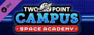 Two Point Campus: Space Academy