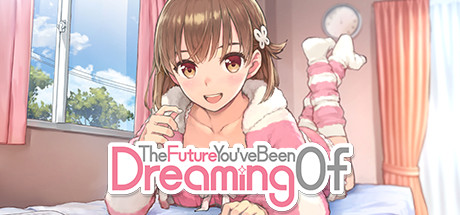 The Future You've Been Dreaming Of cover art
