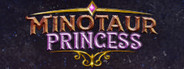 Minotaur Princess System Requirements