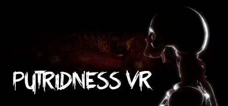 Putridness VR