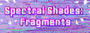 Spectral Shades: Fragments System Requirements