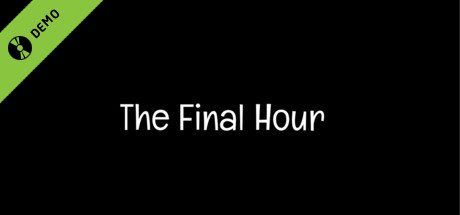 The Final Hour Demo cover art