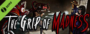 The Grip of Madness Demo