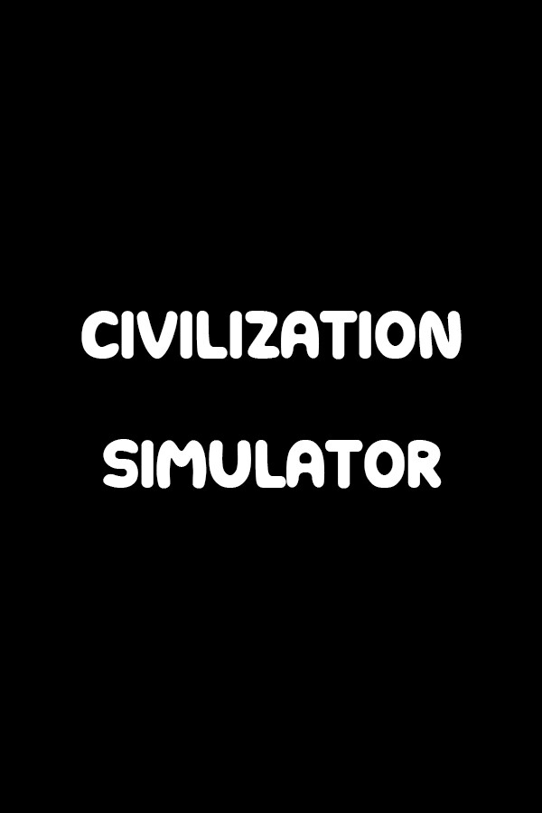 Civilization Simulator for steam Civilization Simulator for steam