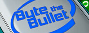Byte The Bullet