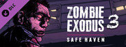Zombie Exodus: Safe Haven - Part Three