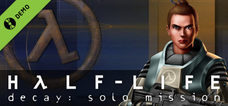 Half-Life Decay: Solo Mission DEMO cover art