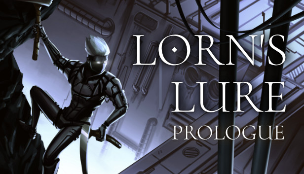 Lorn's Lure: Prologue