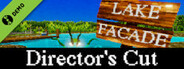 Lake Facade: Directors Cut Demo