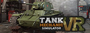 Tank Mechanic Simulator VR Playtest