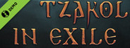 Tzakol in Exile Demo