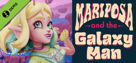 Mariposa and the Galaxy Man Demo cover art