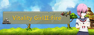 Vitality Girl Ⅱ:Fire
