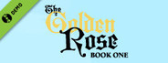 The Golden Rose: Book One Demo