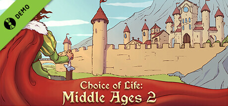 Choice of Life: Middle Ages 2 Demo cover art